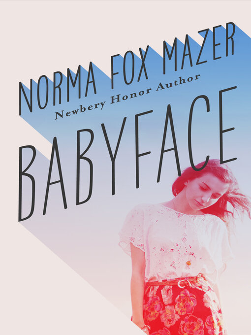 Title details for Babyface by Norma Fox Mazer - Available